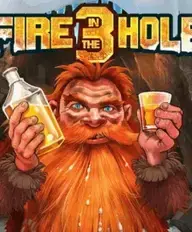 Fire in The Hole 3